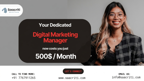 The Future of Growth: Hiring a Dedicated Digital Marketing Manager for Just $500/Month